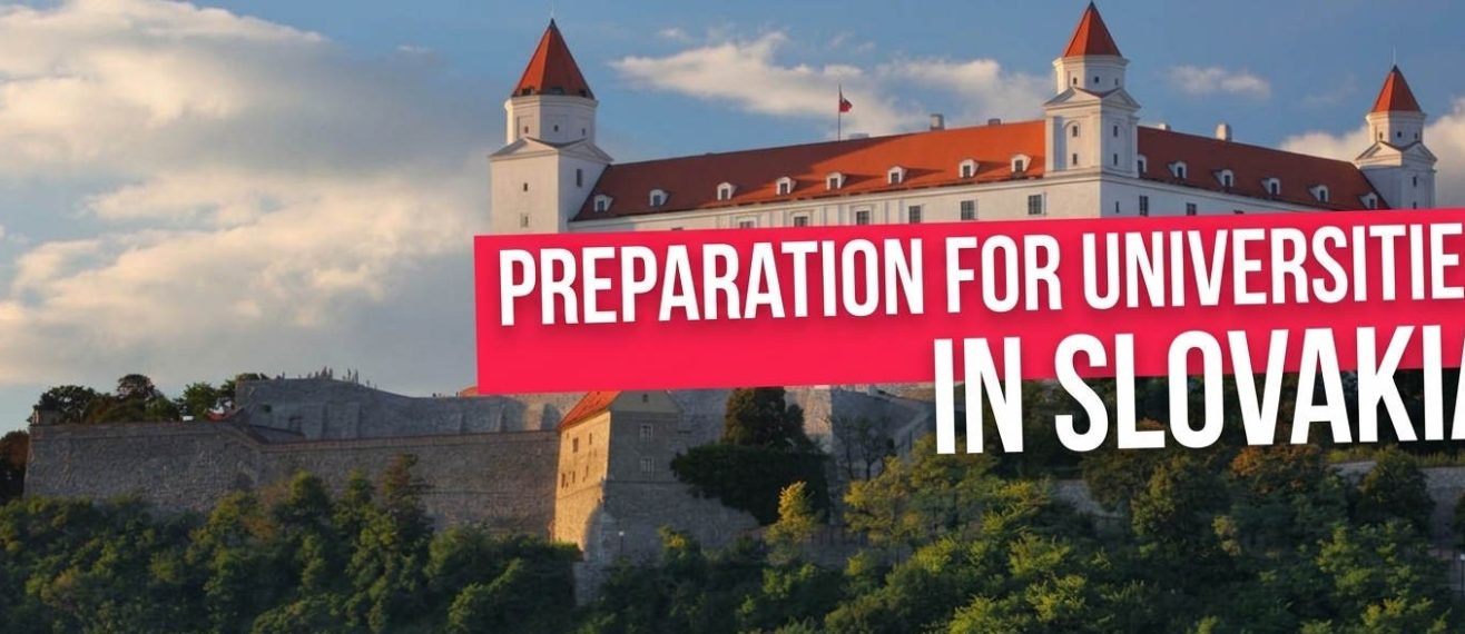 preparation for universites in Slovakia
